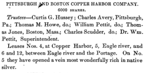 "Pittsburgh and Boston Copper Harbor Company" ~ Reports of Wm. A. Burt and Bela Hubbard, by J. Houghton Jr and T. W. Bristol, 1846, page 92.